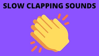 SLOW CLAPPING SOUNDS 10 HOURS [upl. by Ynned521]