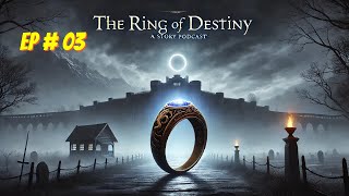 The Ring of Destiny Episode  3  English Audiobook [upl. by Dine779]