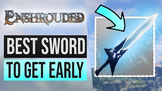 Enshrouded Tips  Best Sword to get Early  Warrior Build Tips [upl. by Siuoleoj]