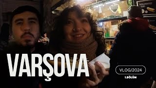 POLONYAYA HOŞ MU GELDİM Varşova  Vlog Bölüm 1 [upl. by Nica]