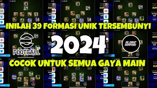 INILAH 39 FORMASI UNIK DEFAULT TERBARU 2024  di eFootball 2024 Mobile  Formasi424  Formasi 4123 [upl. by Schild]