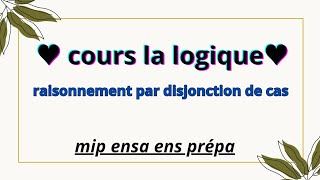 Notion de Logique S1  Méthodes de raisonnement par disjonction des cas  partie 5 [upl. by Jacobina]