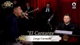 El Cantante  Jorge Carmona  Noche Boleros y Son [upl. by Reeve]