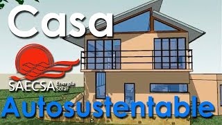 Construimos tu Casa Autosustentable SAECSA en México quotProyecto 1Aquot [upl. by Aralc770]