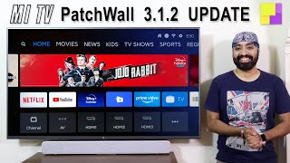 Mi TV PatchWall UPDATE 312  Whats new  All the Details by TECH SINGH [upl. by Yort]