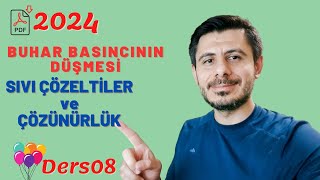 Sıvı Çözeltiler ve Çözünürlük  Buhar Basıncının Düşmesi 08 [upl. by Olenka]