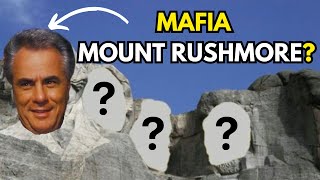 MAFIA MOUNT RUSHMORE  Which MOBSTERS would feature [upl. by Oberstone899]