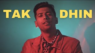 Vakr  Tak Dhin Official Music Video [upl. by Elitnahc]