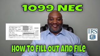 1099 NEC  How To Fill Out And File [upl. by Ataymik278]