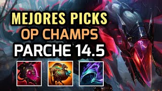 MEJORES PICKS Y CAMPEONES OP  PARCHE 145 League of Legends Temporada 14 Nuevo Meta 2024 [upl. by Aneleairam749]