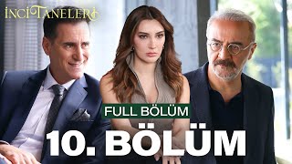 İnci Taneleri – 10 Bölüm [upl. by Apilef]