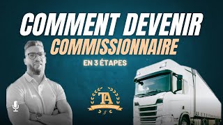 Comment Devenir Commissionnaire De Transport [upl. by Esilegna628]