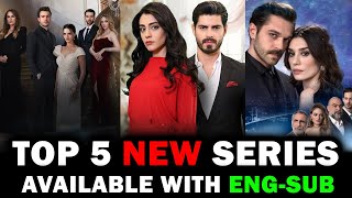 5 NEW TURKISH SERIES AVAILABLE WITH ENGLISH SUBTITLES 2024 [upl. by Nylireg17]