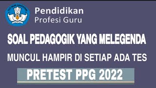 SOAL PEDAGOGIK YANG SERING MUNCUL DALAM TES PRETEST PPG DAN TES LAINNYA [upl. by Sergias]