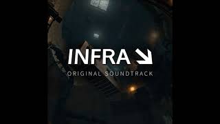 INFRA Soundtrack  The Dam [upl. by Aneekal]