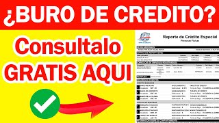 Como Consultar Buro De Credito GRATIS 2024 MEXICO Fácil y RAPIDO🔥 [upl. by Samuella]