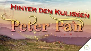 Hinter den Kulissen von quotPeter Panquot  Naturtheater Renningen [upl. by Felix485]