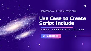 Use case of Creating Script Include  Custom app Developement  ServiceNow application Development [upl. by Preuss]