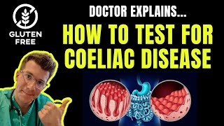 How to test for Celiac disease Coeliac Disease  IgA TtG and Biopsy explained [upl. by Arobed]