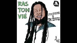 PEROS VERT RAS TON VIÉ feat DJ DOOG [upl. by Erdnad]