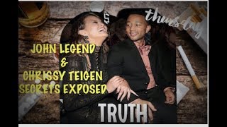 JOHN LEGEND AND CHRISSY TEIGEN SECRETS EXPOSED [upl. by Sochor267]