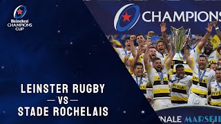 Highlights  Leinster Rugby v Stade Rochelais  Final │Heineken Champions Cup 202122 [upl. by Haelat494]