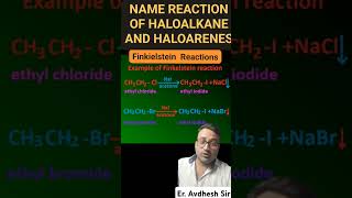 FINKIELSTEIN REACTION NAME REACTIONS OF HALOALKANE AND ARENE chemistry cbseboard [upl. by Nawyt]