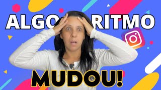 O ALGORITMO DO INSTAGRAM MUDOU  ENTENDA [upl. by Malka]