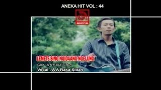 A A Raka Sidan  Lemete Sing Ngidang Lung OFFICIAL VIDEO [upl. by Thenna]