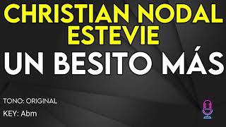 Christian Nodal amp Estevie  Un Besito Mas  Karaoke Instrumental [upl. by Nylssej]