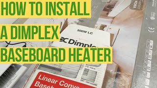 How to install A Dimplex BASEBOARD Heater [upl. by Doak]