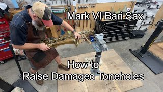 Mark VI Bari Sax Bell Repair How to raise damaged Toneholes band instrument repair Wes Lee Music [upl. by Ahsiened]