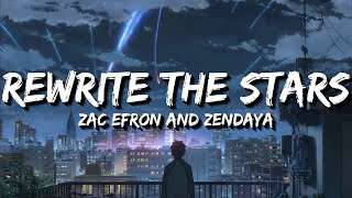 Zac Efron Zendaya  Rewrite The Stars Lyrics [upl. by Kappenne]