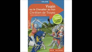 Yvain ou le Chevalier au lion  Chapitre 11 quotLe château de Pire Aventurequot [upl. by Anhavas]