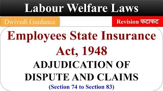 Employees State Insurance Act 1948 Adjudication of Dispute and Claims labour welfare laws bcom [upl. by Silrak]