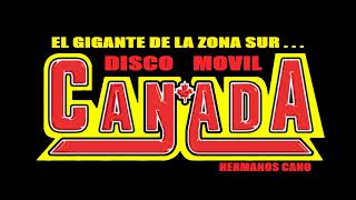 La cumbia sin sentimiento Exito discomovil canada [upl. by Poul788]