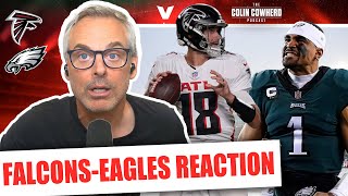 FalconsEagles Reaction Kirk Cousins leads comeback over Jalen Hurts on MNF  Colin Cowherd NFL [upl. by Anwahsak631]