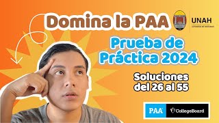 🔴Prueba de Práctica PAA 2024✅SOLUCIONES DEL 26 AL 55 [upl. by Arzed]