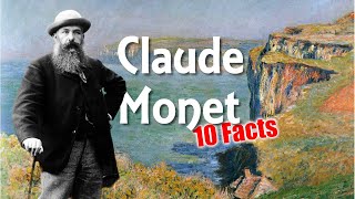 10 Amazing Facts about Impressionist Painter Claude Monet  Art History School [upl. by Rhtaeh633]