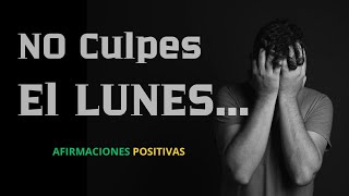 🌟 Cómo Enfrentar los Lunes con Positivismo  Afirmaciones Positivas Comienzo de Semana Increíble 🌟 [upl. by Cuttler]