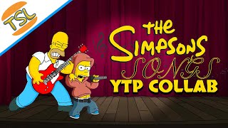 The Simpsons Songs YTP Collab [upl. by Gustavo]