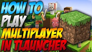 How To Play Multiplayer In Minecraft Tlauncher Servers 2021 [upl. by Kolva663]