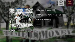 SPMSouth Park Mexican  Hillwood Hustlaz [upl. by Orv795]