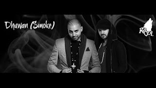 Dhuwan Smoke  RaOol Official Video  SWAG Preview [upl. by Horst]