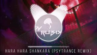 Hara Hara Shankara PSYTRANCE REMIX  DJ RUBIX  Extended Version  TCR Gedi [upl. by Ravi]