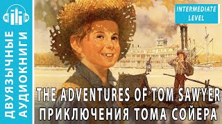 Аудиокнига на английском языке с переводом Приключения Тома Сойера The Adventures of Tom Sawyer [upl. by Yruam]