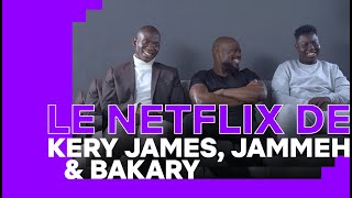 LE NETFLIX DE… Kery James Jammeh Diangana et Bakary Diombera  Banlieusards I Netflix France [upl. by Oalsinatse]