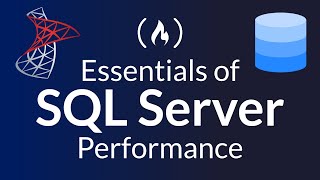 SQL Server Performance Essentials – Full Course [upl. by Aicnatsnoc]