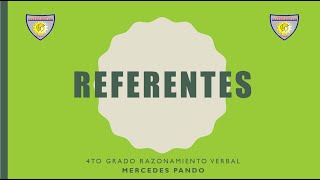 4TO GRADO DE PRIMARIA  RAZONAMIENTO VERBAL  REFERENTES [upl. by Vel]