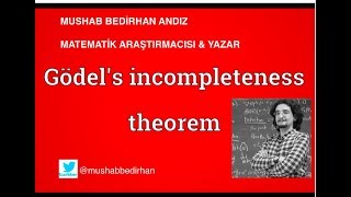 KURT GÖDEL  EKSİKLİK TEOREMİ  INCOMPLETENESS THEOREM [upl. by Donnamarie]